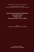 Norton / Fletcher / Chia-Jui Cheng |  International Banking Regulation and Supervision: Change and Transformation in the 1990s | Buch |  Sack Fachmedien
