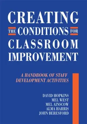 Hopkins |  Creating the Conditions for Classroom Improvement | Buch |  Sack Fachmedien