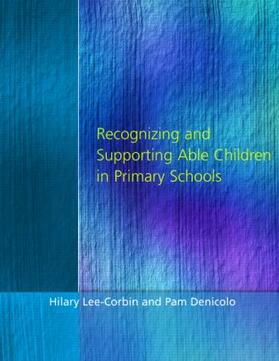Lee-Corbin / Denicolo | Recognising and Supporting Able Children in Primary Schools | Buch | 978-1-85346-555-0 | sack.de