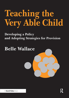 Wallace | Teaching the Very Able Child | Buch | 978-1-85346-705-9 | sack.de