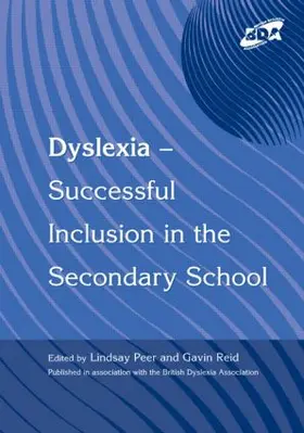Peer / Reid |  Dyslexia-Successful Inclusion in the Secondary School | Buch |  Sack Fachmedien