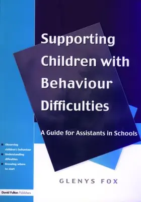 Fox | Supporting Children with Behaviour Difficulties | Buch | 978-1-85346-764-6 | www.sack.de