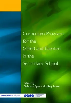 Eyre / Lowe | Curriculum Provision for the Gifted and Talented in the Secondary School | Buch | 978-1-85346-772-1 | sack.de