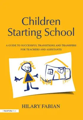 Fabian | Children Starting School | Buch | 978-1-85346-807-0 | sack.de