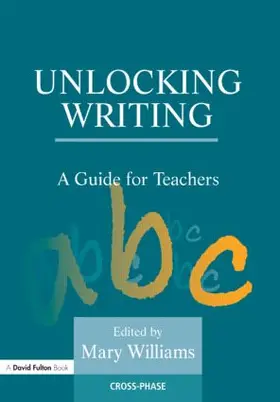 Williams |  Unlocking Writing | Buch |  Sack Fachmedien