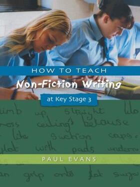 Evans | How to Teach Non-Fiction Writing at Key Stage 3 | Buch | 978-1-85346-859-9 | sack.de
