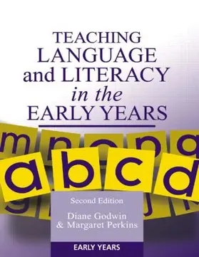 Godwin / Perkins |  Teaching Language and Literacy in the Early Years | Buch |  Sack Fachmedien