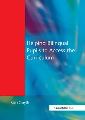 Smyth | Helping Bilingual Pupils to Access the Curriculum | Buch | 978-1-85346-876-6 | www.sack.de