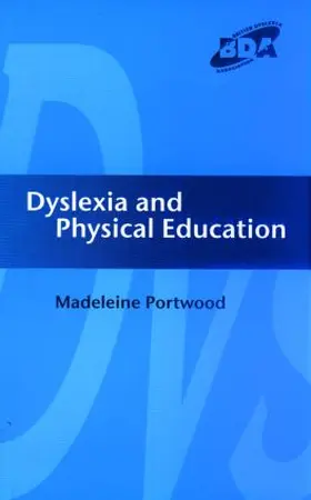 Portwood | Dyslexia and Physical Education | Buch | 978-1-85346-970-1 | www.sack.de