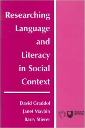 Graddol / Maybin / Stierer |  Researching Language and Literacy in Social Context | Buch |  Sack Fachmedien