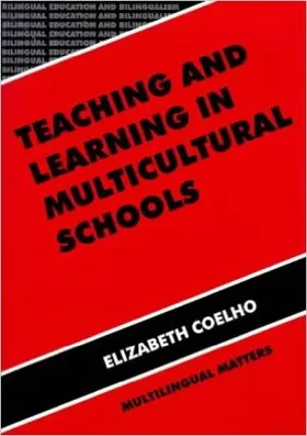 Coelho |  Teaching and Learning in Multicultural Schools | Buch |  Sack Fachmedien