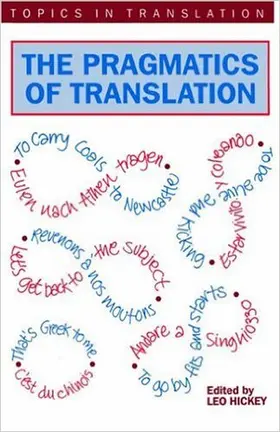 Hickey | The Pragmatics of Translation | Buch | 978-1-85359-404-5 | www.sack.de
