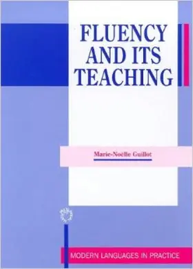 Guillot |  Fluency and its Teaching | Buch |  Sack Fachmedien