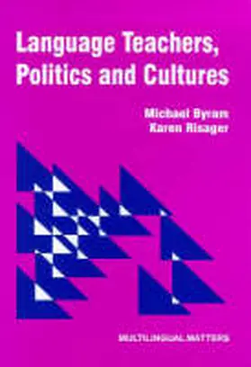 Byram / Risager |  Language Teacher's, Politics & Cultures | Buch |  Sack Fachmedien