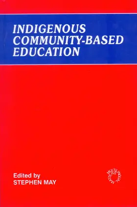 May |  Indigenous Community-Based Education | Buch |  Sack Fachmedien