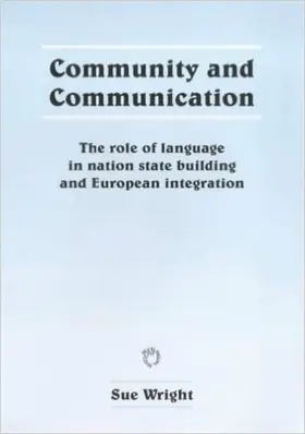 Wright |  Community and Communication PB: The Role of Language in Nation State Building and European Integration | Buch |  Sack Fachmedien