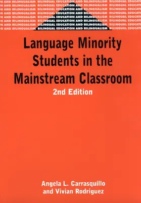 Carrasquillo / Rodriguez | Language Minority Students in the Mainstream Classroom | Buch | 978-1-85359-564-6 | www.sack.de