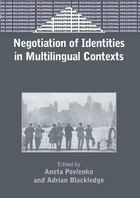 Pavlenko / Blackledge |  Negotiation of Identities in Multilingual Contexts | Buch |  Sack Fachmedien
