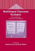 Creese / Martin |  Multilingual Classroom Ecologies | eBook | Sack Fachmedien