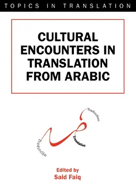 Faiq |  Cultural Encounters in Translation from Arabic | eBook | Sack Fachmedien