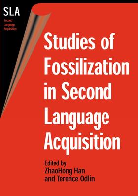 Han / Odlin |  Studies of Fossilization in Second Language Acquisition | eBook | Sack Fachmedien