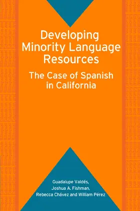 Valdés / Fishman / Chávez |  Developing Minority Language Resources | eBook | Sack Fachmedien