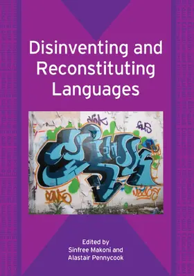 Makoni / Pennycook |  Disinventing and Reconstituting Languages | Buch |  Sack Fachmedien