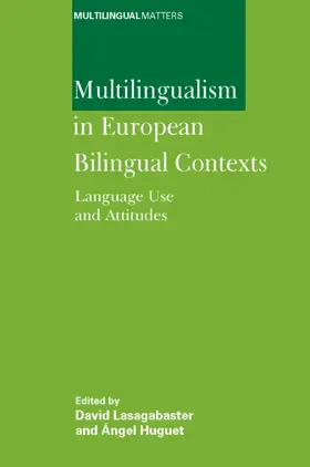 Lasagabaster / Huguet |  Multilingualism in European Bilingual Contexts | Buch |  Sack Fachmedien