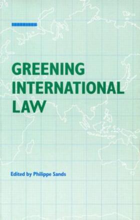 Sands |  Greening International Law | Buch |  Sack Fachmedien