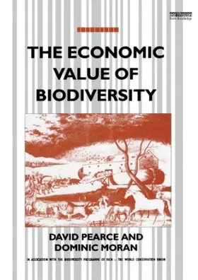 Pearce / Moran | The Economic Value of Biodiversity | Buch | 978-1-85383-195-9 | sack.de