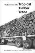 BarBier / Burgess |  The Economics of the Tropical Timber Trade | Buch |  Sack Fachmedien
