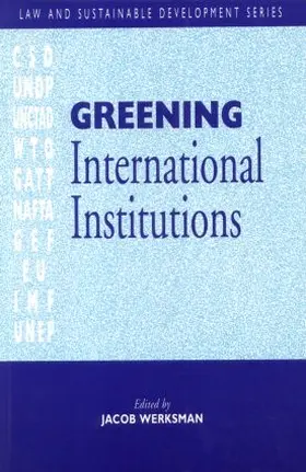 Werksmann |  Greening International Institutions | Buch |  Sack Fachmedien