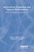 Barraclough / Ghimire |  Agricultural Expansion and Tropical Deforestation | Buch |  Sack Fachmedien