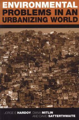 Hardoy / Mitlin / Satterthwaite | Environmental Problems in an Urbanizing World | Buch | 978-1-85383-719-7 | sack.de