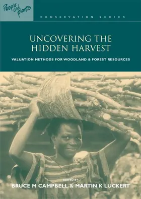Campbell / Luckert | Uncovering the Hidden Harvest | Buch | 978-1-85383-809-5 | www.sack.de