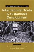 Gallagher / Werksman |  The Earthscan Reader on International Trade and Sustainable Development | Buch |  Sack Fachmedien