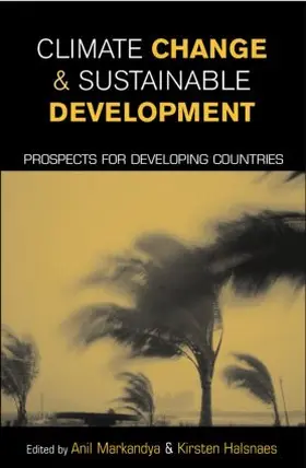 Markandya / Halsnaes |  Climate Change and Sustainable Development | Buch |  Sack Fachmedien