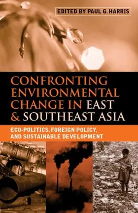 Harris |  Confronting Environmental Change in East and Southeast Asia | Buch |  Sack Fachmedien