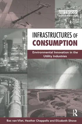 Van Vliet / Shove / Chappells |  Infrastructures of Consumption | Buch |  Sack Fachmedien