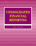 Taylor |  Consolidated Financial Reporting | Buch |  Sack Fachmedien