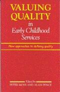 Moss / Pence |  Valuing Quality in Early Childhood Services | Buch |  Sack Fachmedien