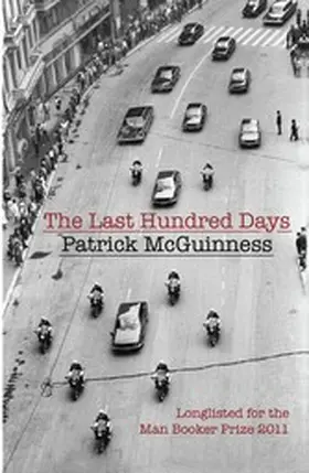 McGuinness |  The Last Hundred Days | eBook | Sack Fachmedien