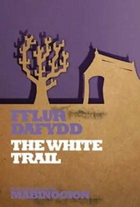 Dafydd |  The White Trail | eBook | Sack Fachmedien