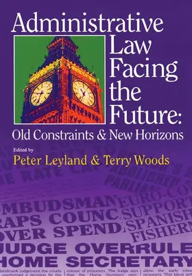 Leyland / Woods |  Administrative Law Facing the Future | Buch |  Sack Fachmedien