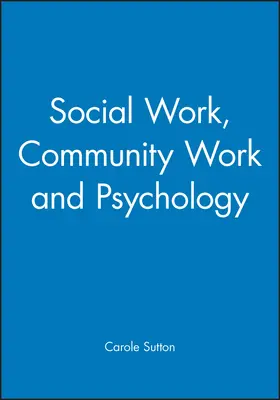 Sutton |  Social Work, Community Work | Buch |  Sack Fachmedien