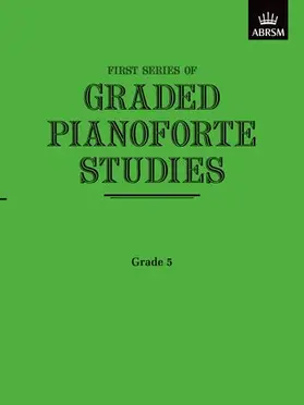 ABRSM |  Graded Pianoforte Studies, First Series, Grade 5 (Higher) | Sonstiges |  Sack Fachmedien