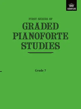 ABRSM |  Graded Pianoforte Studies, First Series, Grade 7 (Advanced) | Sonstiges |  Sack Fachmedien
