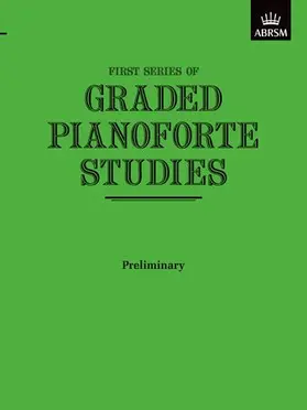 ABRSM |  Graded Pianoforte Studies, First Series, Preliminary | Buch |  Sack Fachmedien