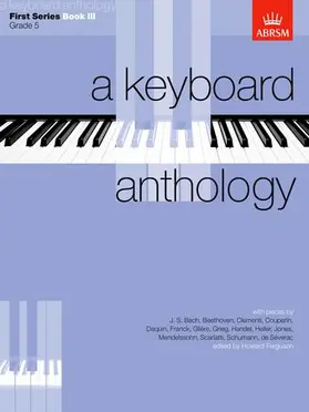 Ferguson |  A Keyboard Anthology, First Series, Book III | Sonstiges |  Sack Fachmedien