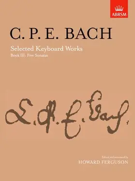 Ferguson |  Selected Keyboard Works, Book III: Five Sonatas | Sonstiges |  Sack Fachmedien